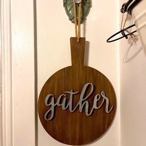 Gather decor sign